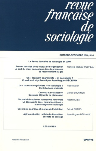 Revue française de sociologie N° 51-4, octobre-décembre 2010 : Un "tournant cognitiviste" en sociolo