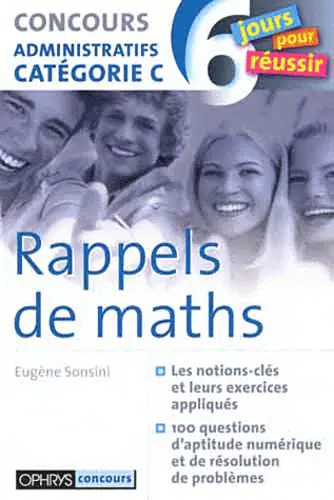 Rappels de maths. Concours administratif categorie C
