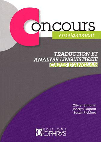 Traduction et analyse linguistique. CAPES d'anglais