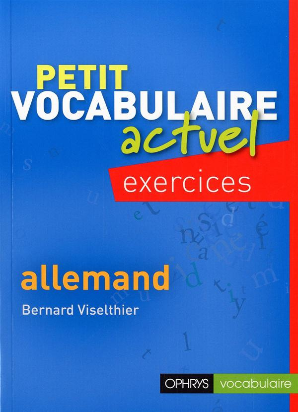 Petit vocabulaire actuel allemand. Exercices