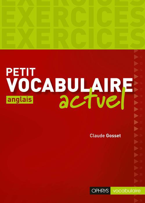 Petit vocabulaire actuel anglais. Exercices
