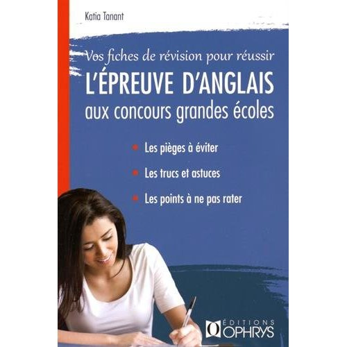 Vos fiches de révision pour réussir l'épreuve d'anglais aux concours grandes écoles