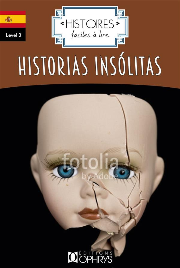 HISTORIAS INSOLITAS - ESPAGNOL
