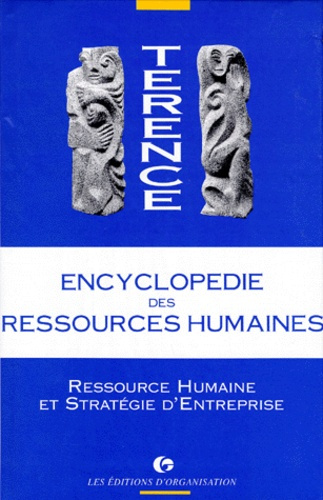ENCYCLOPEDIE DES RESSOURCES HUMAINES. Tome 3, Ressource Humaine et Stratégie d'Entreprise