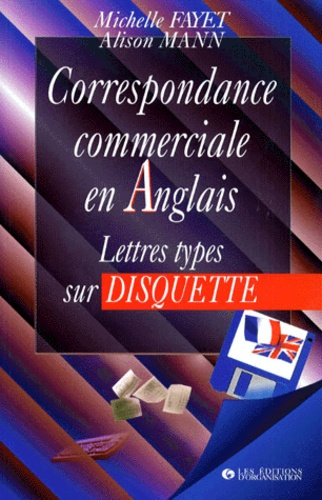 CORRESPONDANCE COMMERCIALE EN ANGLAIS. Avec disquette