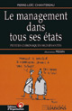 LE MANAGEMENT DANS TOUS SES ETATS. Petites chroniques signifiantes