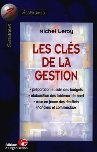 Secrétaires et assistantes. Les clés de la gestion