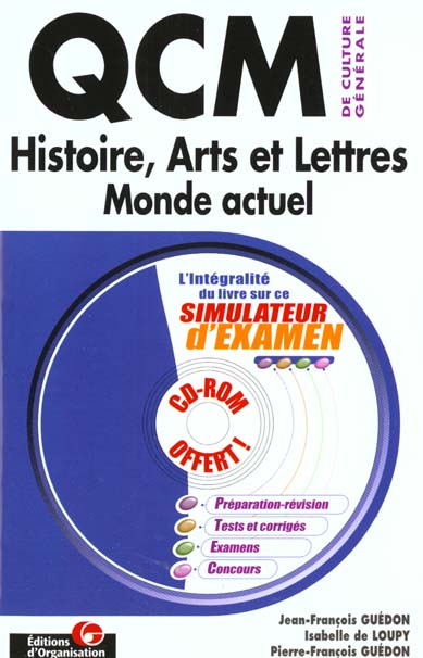 Histoire, Arts et Lettres, Monde actuel. Avec CD-Rom, 3ème édition