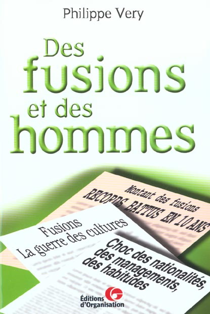 Des fusions et des hommes