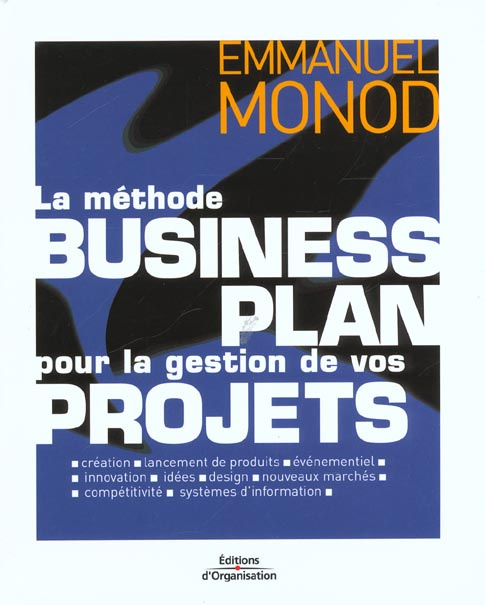 La méthode Business Plan pour la gestion de vos projets