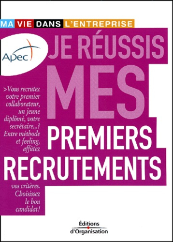 Je réussis mes premiers recrutements