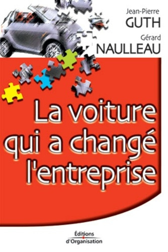 La voiture qui a changé l'entreprise