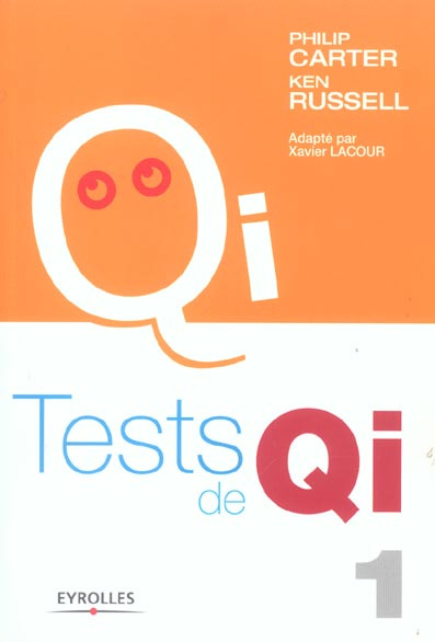 Tests de QI. Tome 1