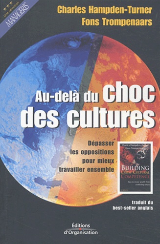 Au-delà du choc des cultures. Dépasser les oppositions pour mieux travailler ensemble