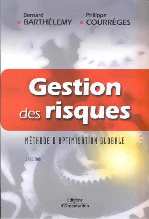 Gestion des risques. Méthodes d'optimisation globale, 2e édition revue et augmentée