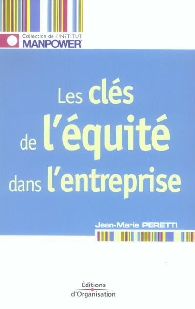 Les clés de l'équité dans l'entreprise