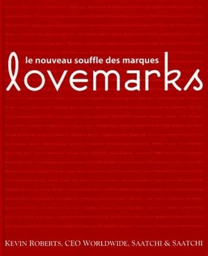 Lovemarks. Le nouveau souffle des marques