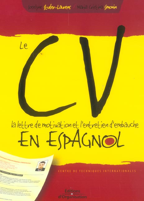 Le CV, la lettre de motivation et l'entretien d'embauche en espagnol