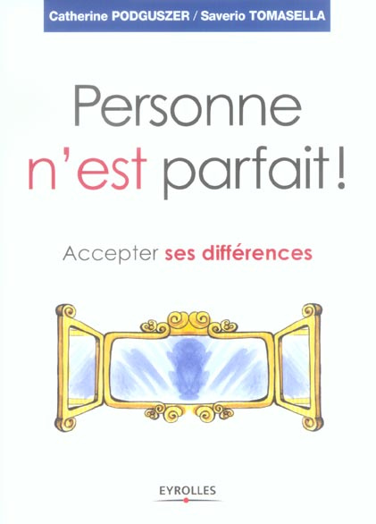 Personne n'est parfait ! Accepter ses différences
