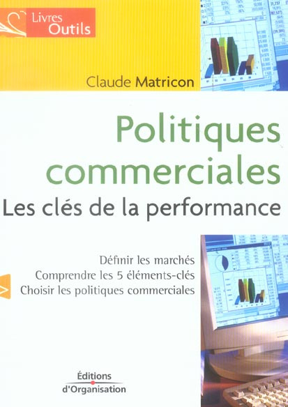 Politiques commerciales. Les clées de la performance