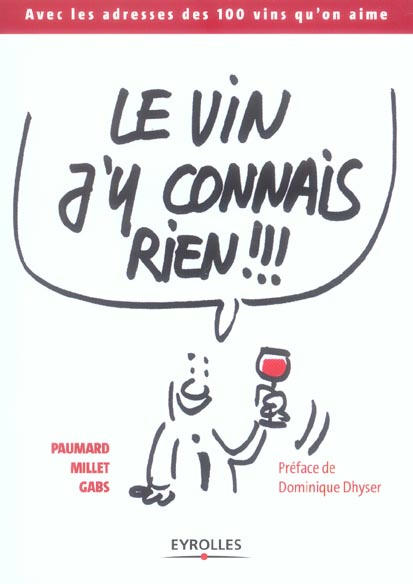 Le vin, j'y connais rien !!!