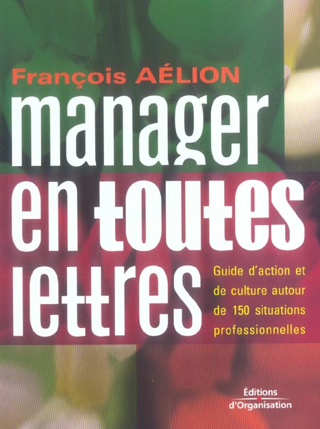 Manager en toutes lettres
