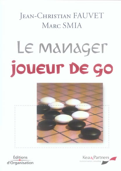 Le manager joueur de go