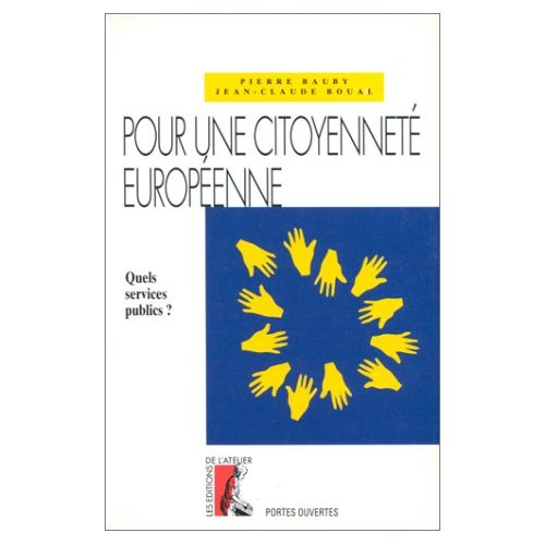 Pour une citoyenneté européenne. Quels services publics ?