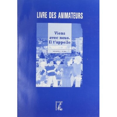 Viens avec nous il t'appelle - animateur. 0