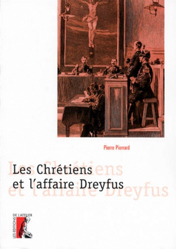 Les chrétiens et l'affaire Dreyfus