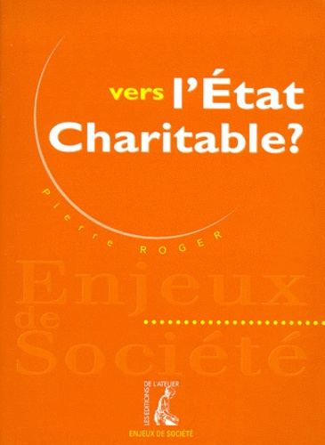 Vers l'État charitable ?