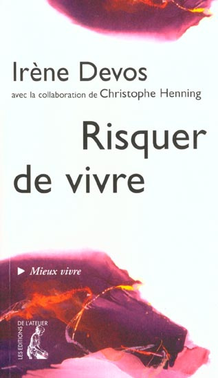 Risquer de vivre