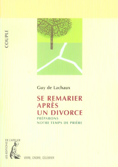 Se remarier après un divorce. Préparons notre temps de prière