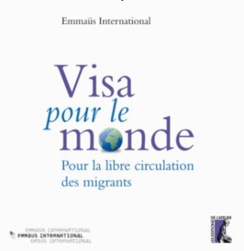 Visa pour le monde. Pour la libre circulation des migrants