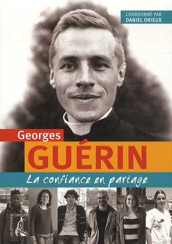 Georges Guérin. La confiance en partage