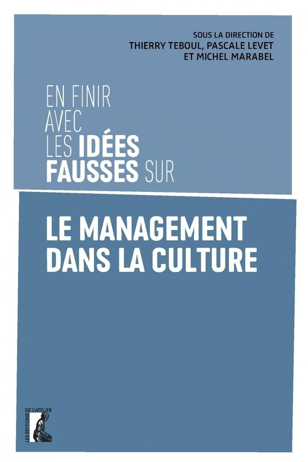 En finir avec les idées fausses sur le management dans la culture