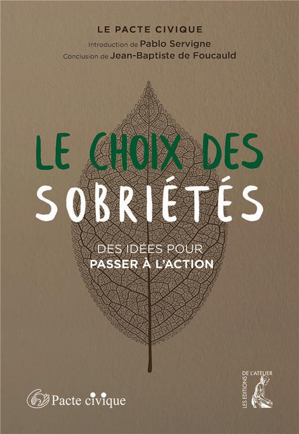 Le choix des sobriétés. Des pistes pour passer à l'action