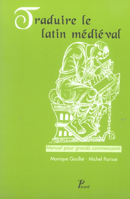 Traduire le latin médiéval. Manuel pour grands commençants