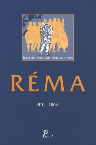 Revue des Etudes Militaires Anciennes N° 1, 2004