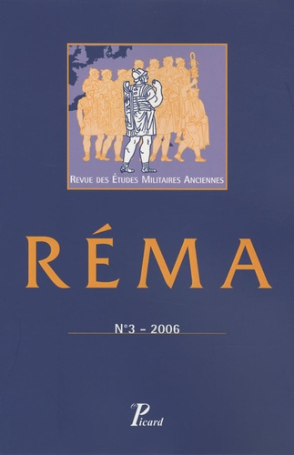 Revue des Etudes Militaires Anciennes N° 3, 2006
