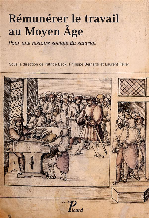 Rémunérer le travail au Moyen Age. Pour une histoire sociale du salariat
