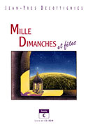 Mille dimanches et fêtes. Année C, avec 1 CD-ROM