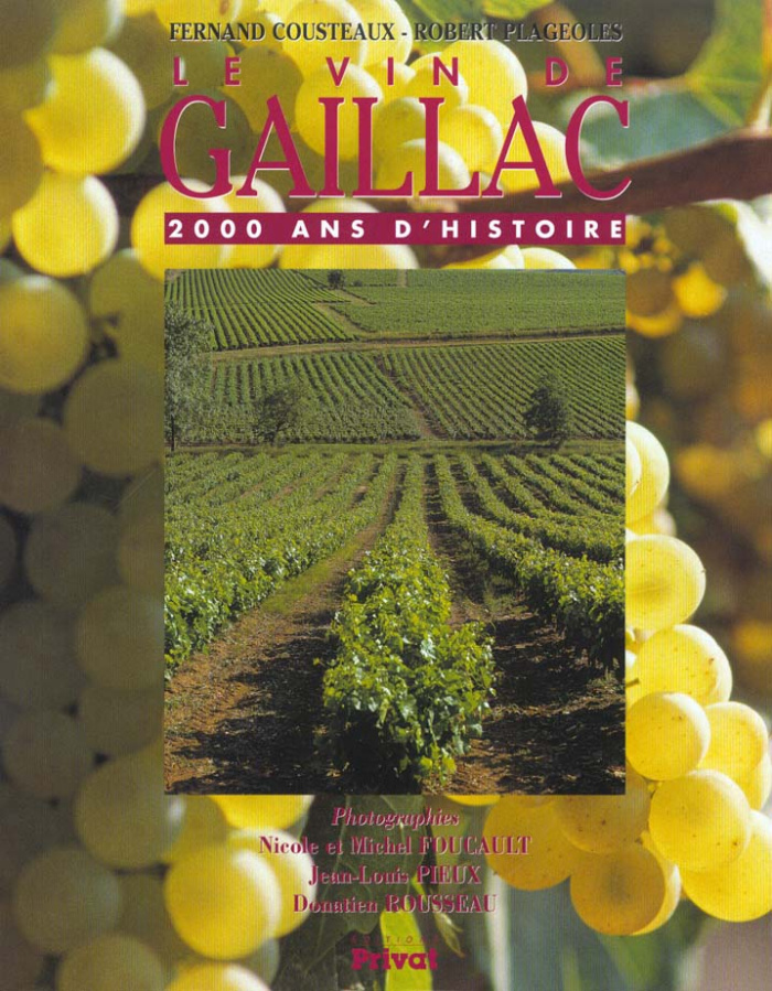 Le vin de Gaillac. 2000 ans d'histoire