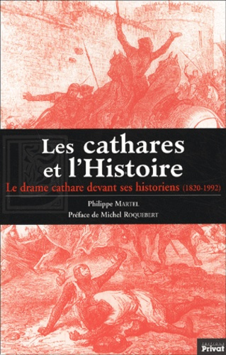 CATHARES ET L'HISTOIRE 1820-1992