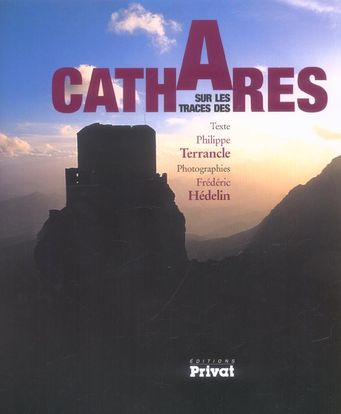 Sur les traces des Cathares