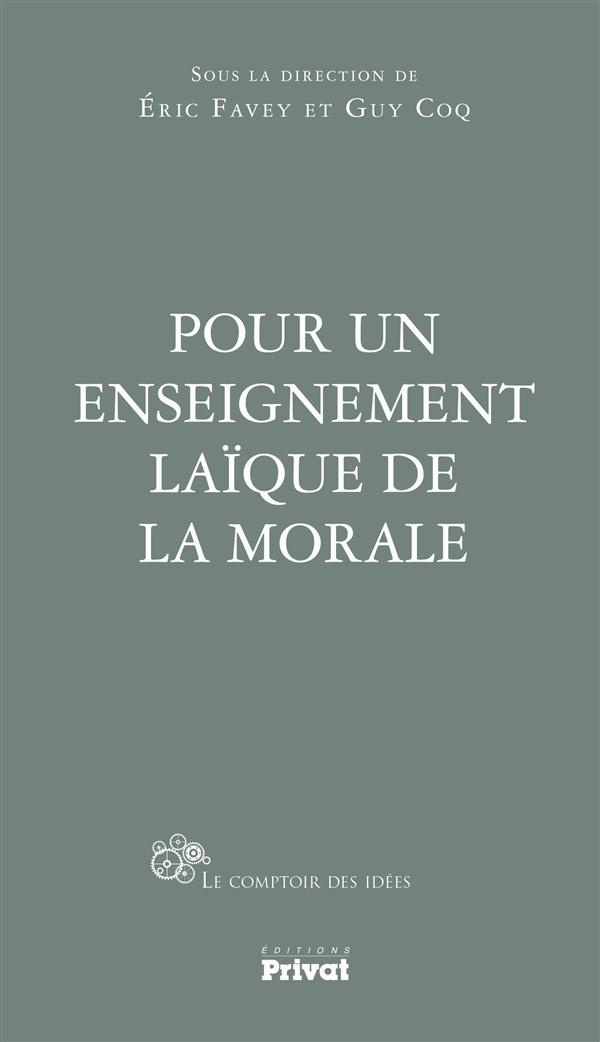 Pour un enseignement laïque de la morale