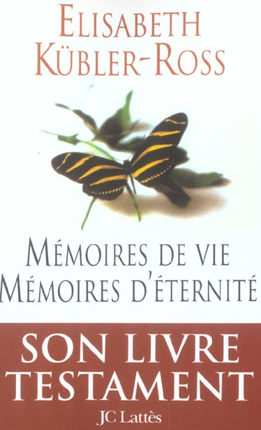 Mémoires de vie, mémoires d'éternité