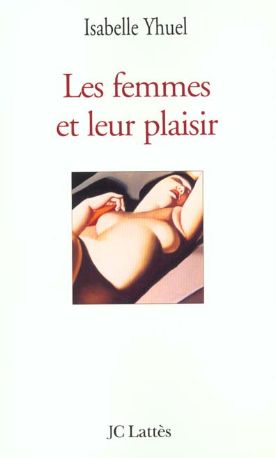 Les femmes et leur plaisir