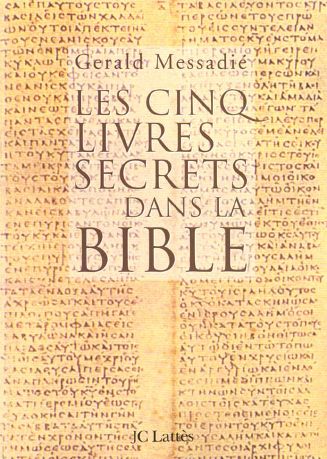 LES CINQ LIVRES SECRETS DANS LA BIBLE
