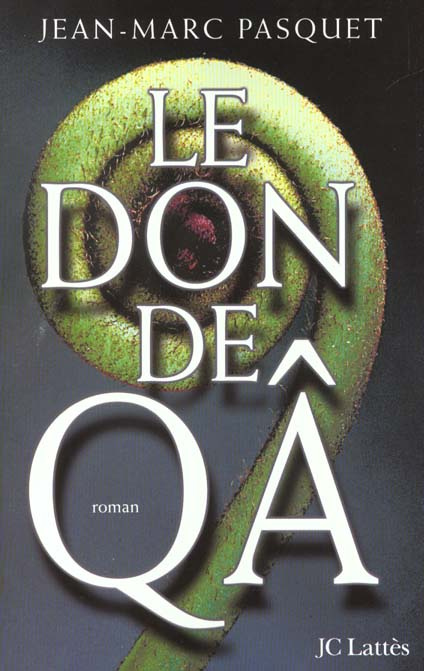 Le don de Qâ